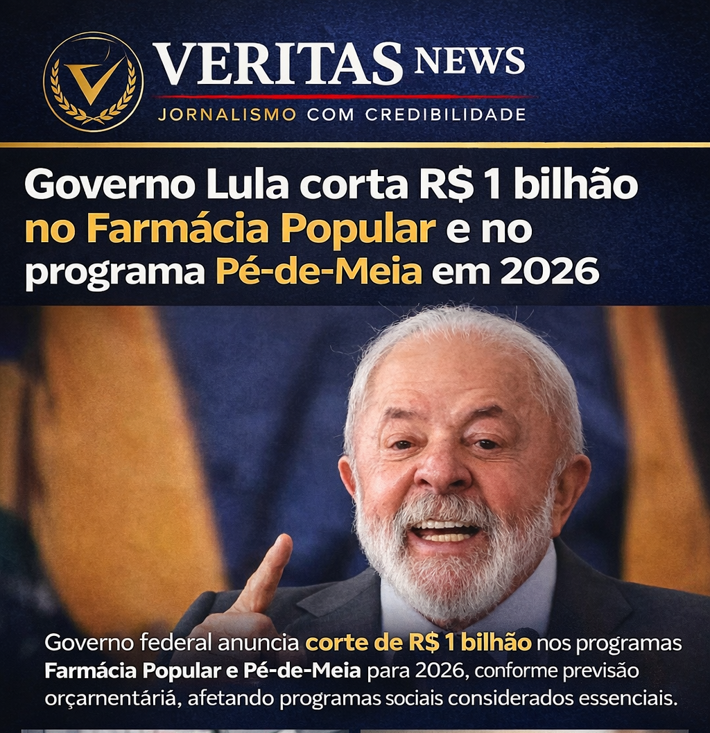 Lula corta R$ 1 bilhão no Farmácia Popular e no programa Pé-de-Meia em 2026